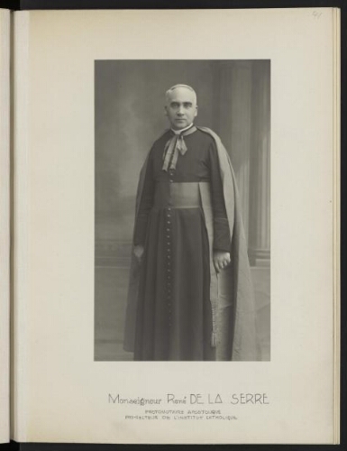 Monseigneur René de La Serre, protonotaire apostolique, pro-recteur de l'Institut Catholique