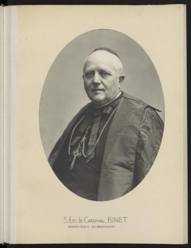 S. Em. le Cardinal Binet, archevêque de Besançon