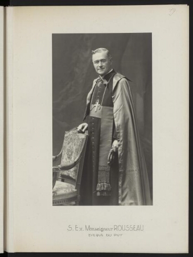 S. Ex. Monseigneur Rousseau, évêque du Puy