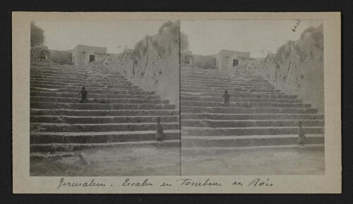 Jérusalem - Escalier du tombeau des Rois
