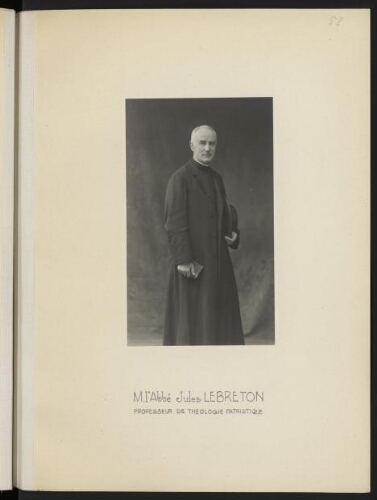 M. l'Abbé Jules Lebreton, professeur de théologie patristique