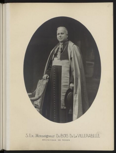 S. Ex. Monseigneur du Bois de la Villerabelle, archevêque de Rouen